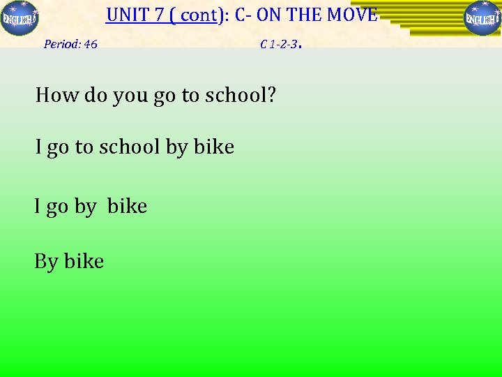 UNIT 7 tocont): C- ON THE MOVE year Listen ( the song: happy new