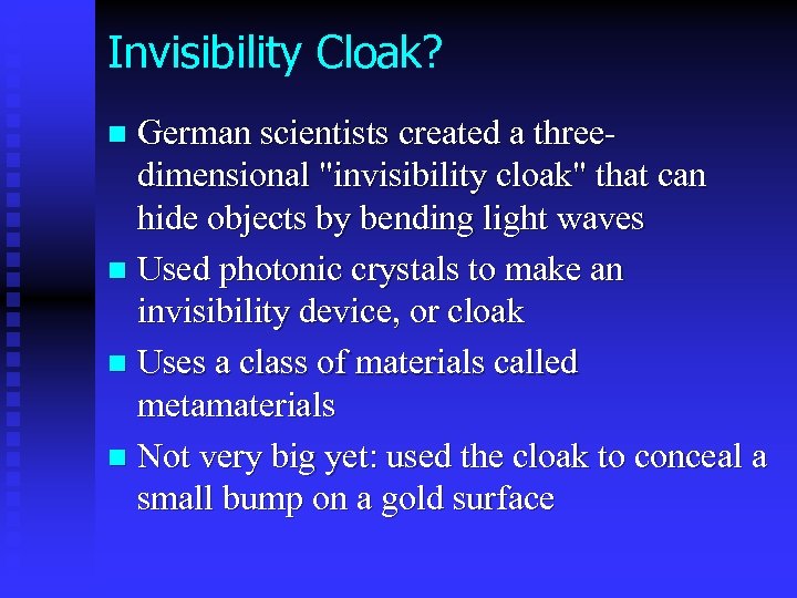 Invisibility Cloak? German scientists created a threedimensional 