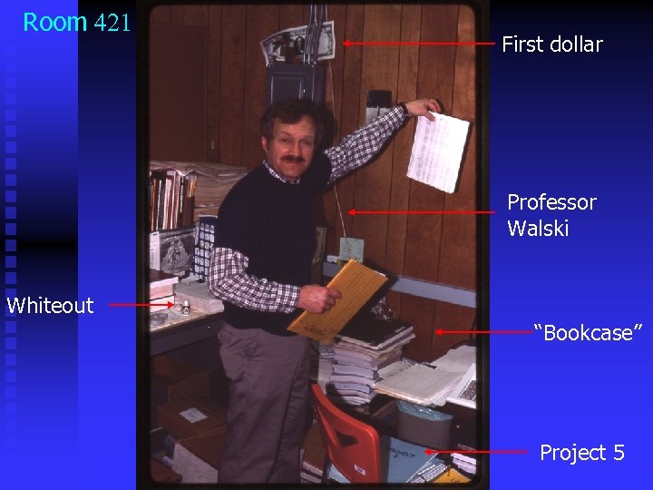 Room 421 First dollar Professor Walski Whiteout “Bookcase” Project 5 
