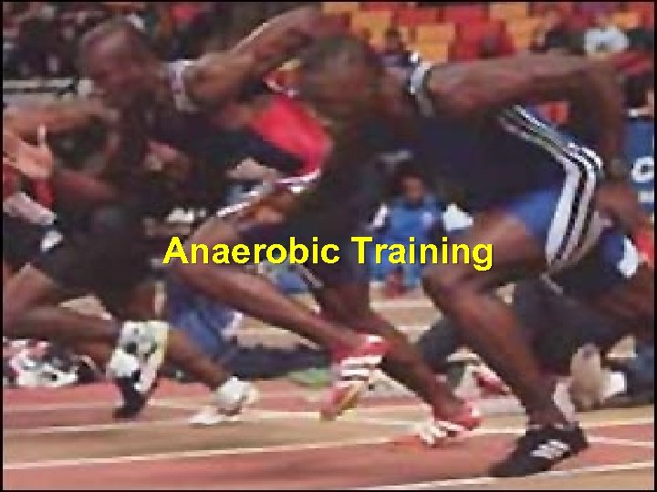 Anaerobic Training 