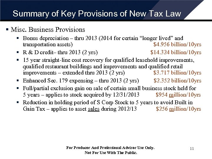 Summary of Key Provisions of New Tax Law § Misc. Business Provisions § Bonus