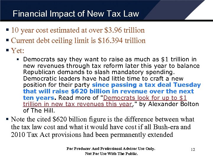 Financial Impact of New Tax Law § 10 year cost estimated at over $3.