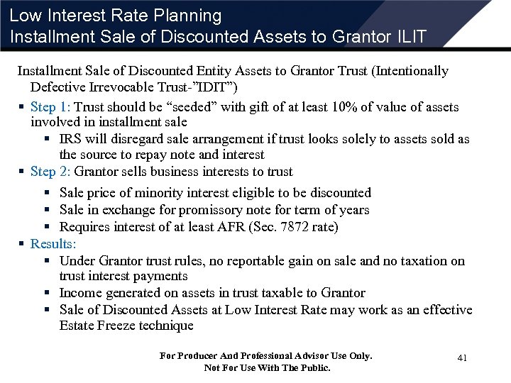 Low Interest Rate Planning Installment Sale of Discounted Assets to Grantor ILIT Installment Sale