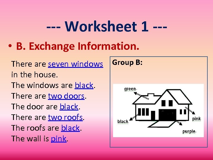 --- Worksheet 1 -- • B. Exchange Information. There are seven windows in the