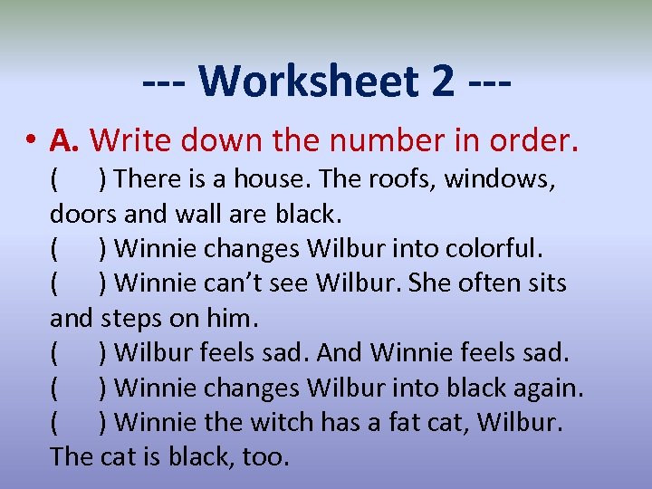 --- Worksheet 2 -- • A. Write down the number in order. ( )
