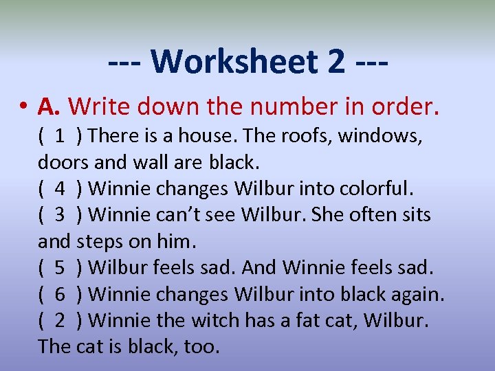 --- Worksheet 2 -- • A. Write down the number in order. ( 1