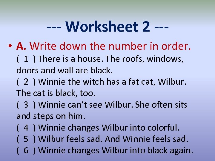 --- Worksheet 2 -- • A. Write down the number in order. ( 1