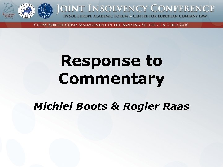 Response to Commentary Michiel Boots & Rogier Raas 