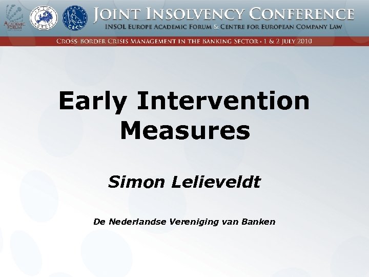 Early Intervention Measures Simon Lelieveldt De Nederlandse Vereniging van Banken 