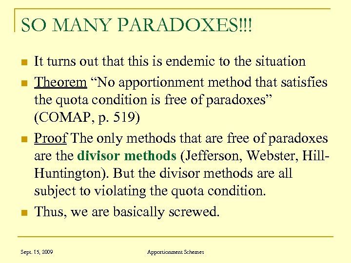 SO MANY PARADOXES!!! n n It turns out that this is endemic to the