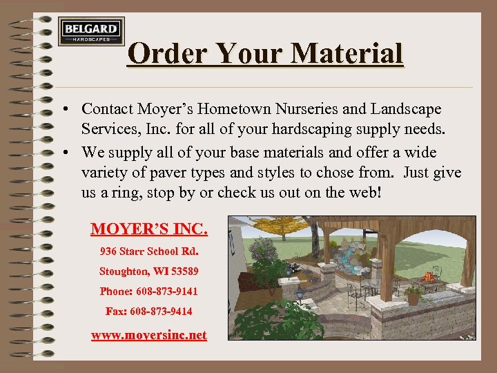 Order Your Material • Contact Moyer’s Hometown Nurseries and Landscape Services, Inc. for all