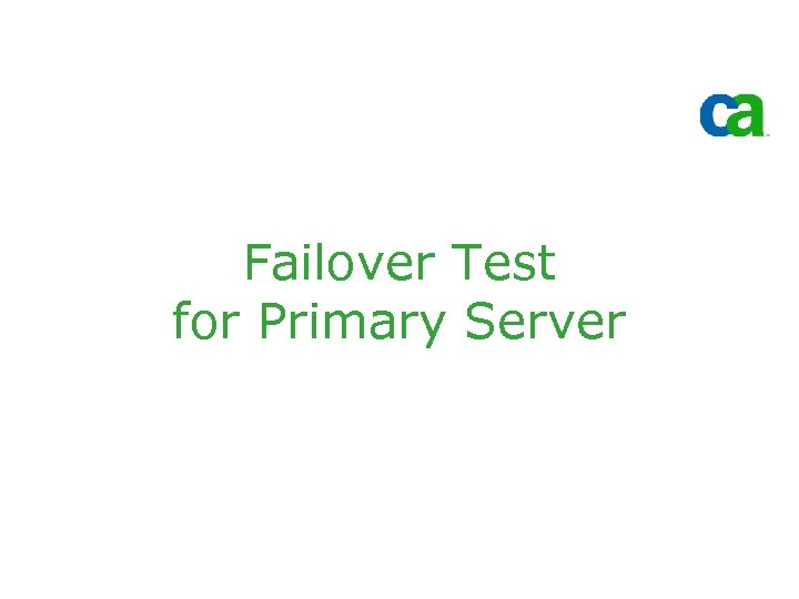 Failover Test for Primary Server 
