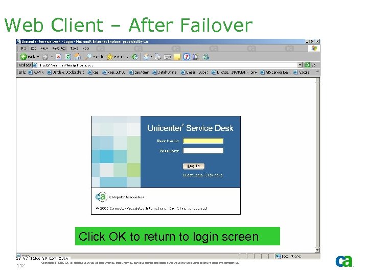 Web Client – After Failover Click OK to return to login screen 112 Copyright