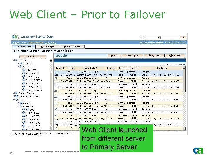 Web Client – Prior to Failover Web Client launched from different server to Primary