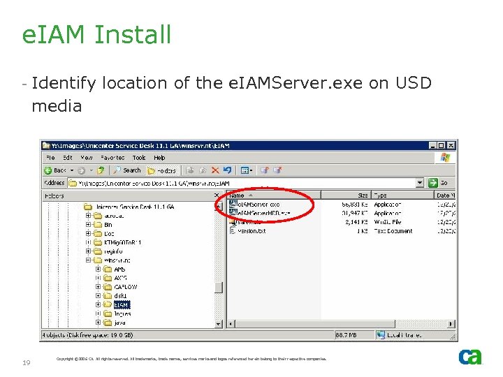 e. IAM Install - Identify location of the e. IAMServer. exe on USD media