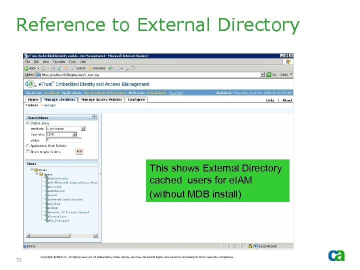 Reference to External Directory This shows External Directory cached users for e. IAM (without