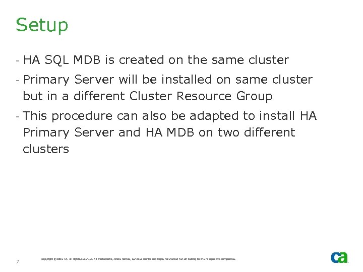 Setup - HA SQL MDB is created on the same cluster - Primary Server