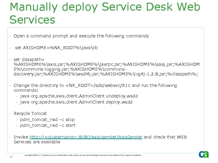 Manually deploy Service Desk Web Services - Open a command prompt and execute the