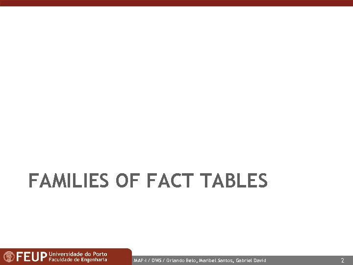 FAMILIES OF FACT TABLES MAP-I / DWS / Orlando Belo, Maribel Santos, Gabriel David