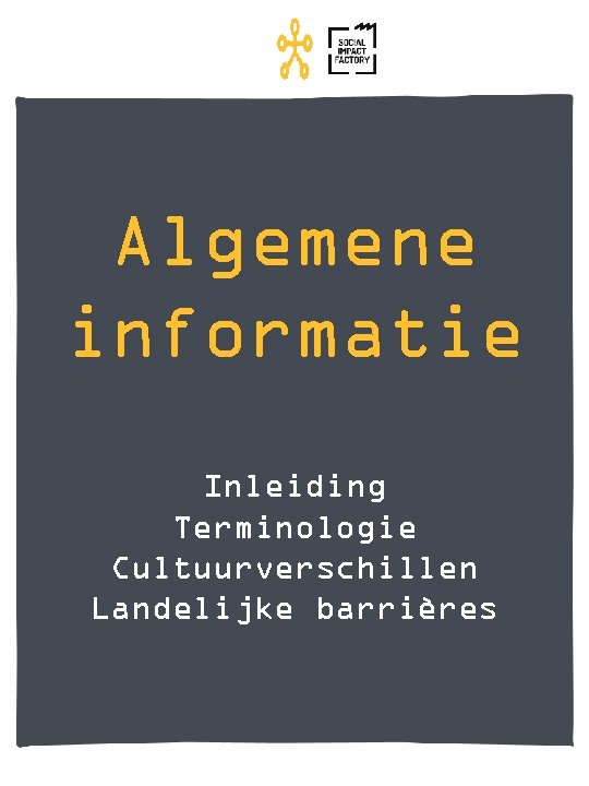 Algemene informatie Inleiding Terminologie Cultuurverschillen Landelijke barrières 