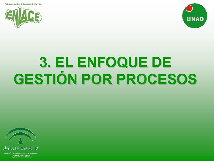 3. EL ENFOQUE DE GESTIÓN POR PROCESOS 