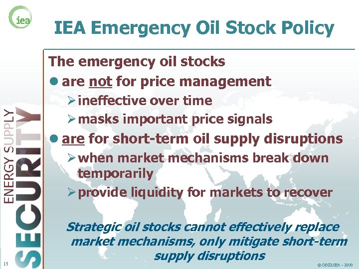 The Iea Response System For Oil Supply Emergencies