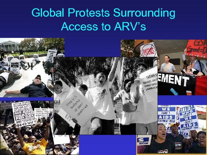 Global Protests Surrounding Access to ARV’s 