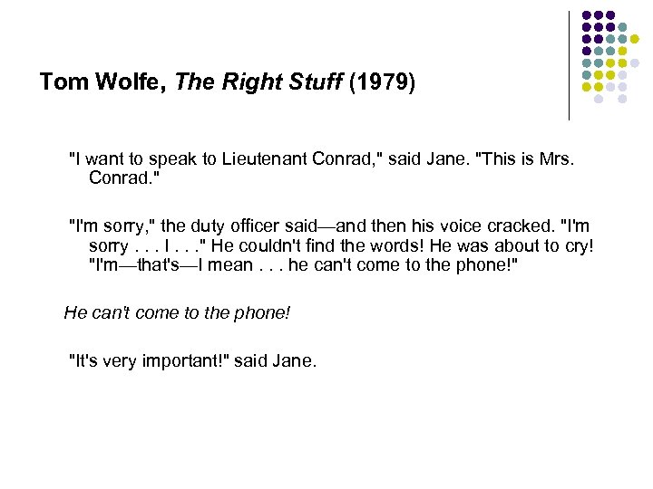 Tom Wolfe, The Right Stuff (1979) 