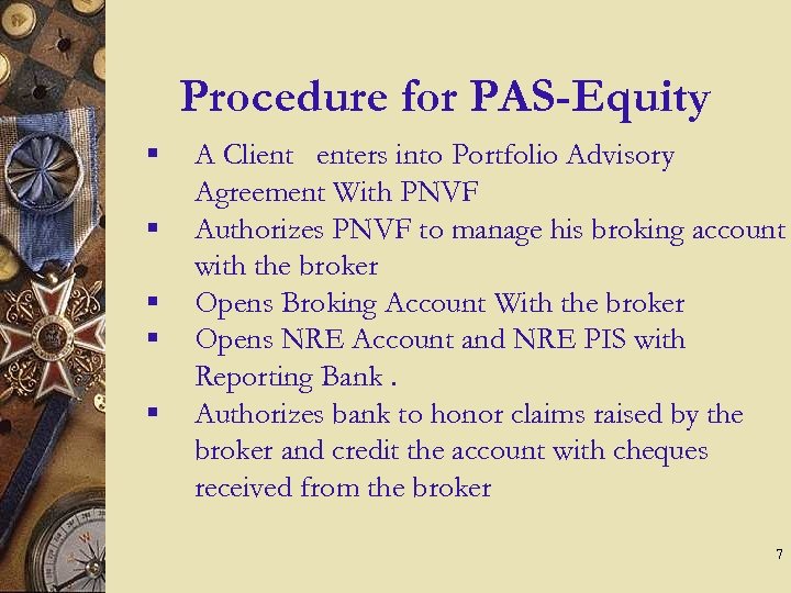 Procedure for PAS-Equity § § § A Client enters into Portfolio Advisory Agreement With