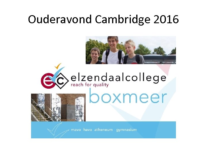 Ouderavond Cambridge 2016 