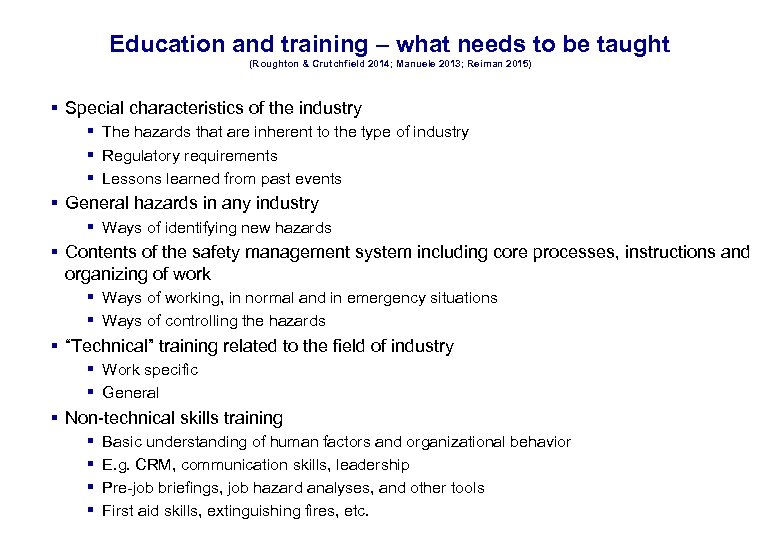 17. 3. 2018 30 Education and training – what needs to be taught (Roughton