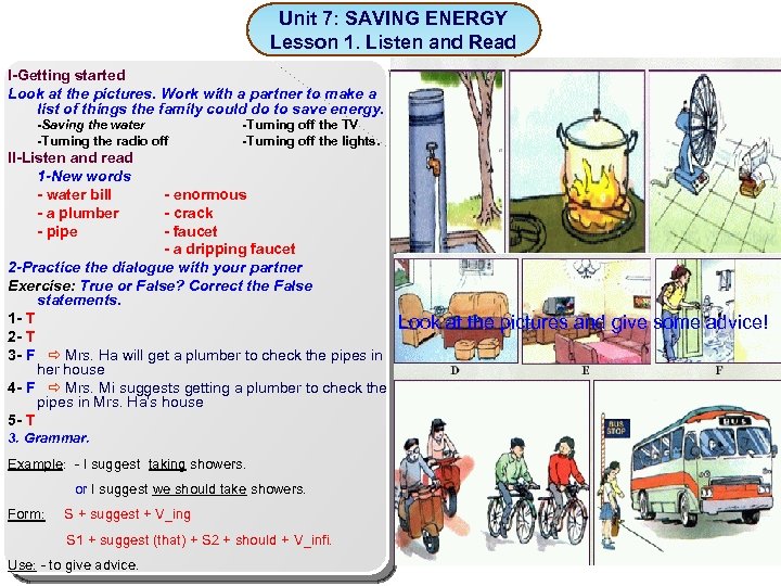 Unit 7: SAVING ENERGY Lesson 1. Listen and Read I-Getting started Look at the