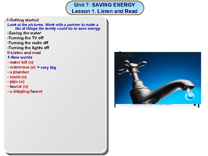 Unit 7: SAVING ENERGY Lesson 1. Listen and Read I-Getting started Look at the