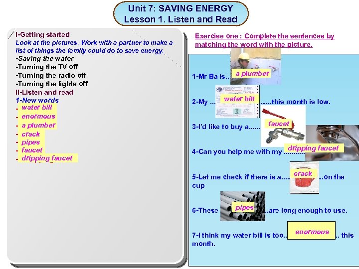 Unit 7: SAVING ENERGY Lesson 1. Listen and Read I-Getting started Look at the