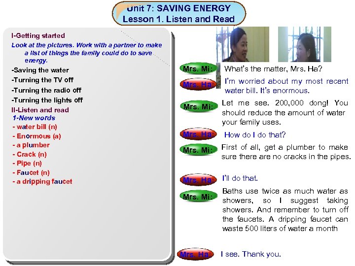 Unit 7: SAVING ENERGY Lesson 1. Listen and Read I-Getting started Look at the