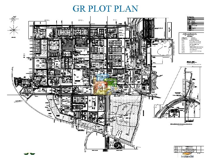 GR PLOT PLAN Gujarat Refinery - Where Growth is Essence of Life 11 