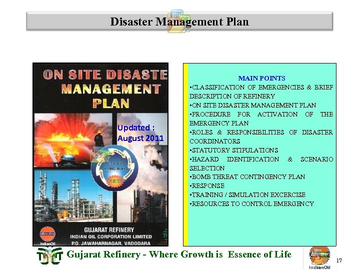 Disaster Management Plan MAIN POINTS Updated : August 2011 • CLASSIFICATION OF EMERGENCIES &