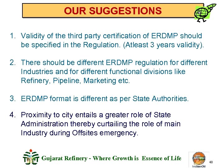 OUR SUGGESTIONS 1. Validity of the third party certification of ERDMP should be specified