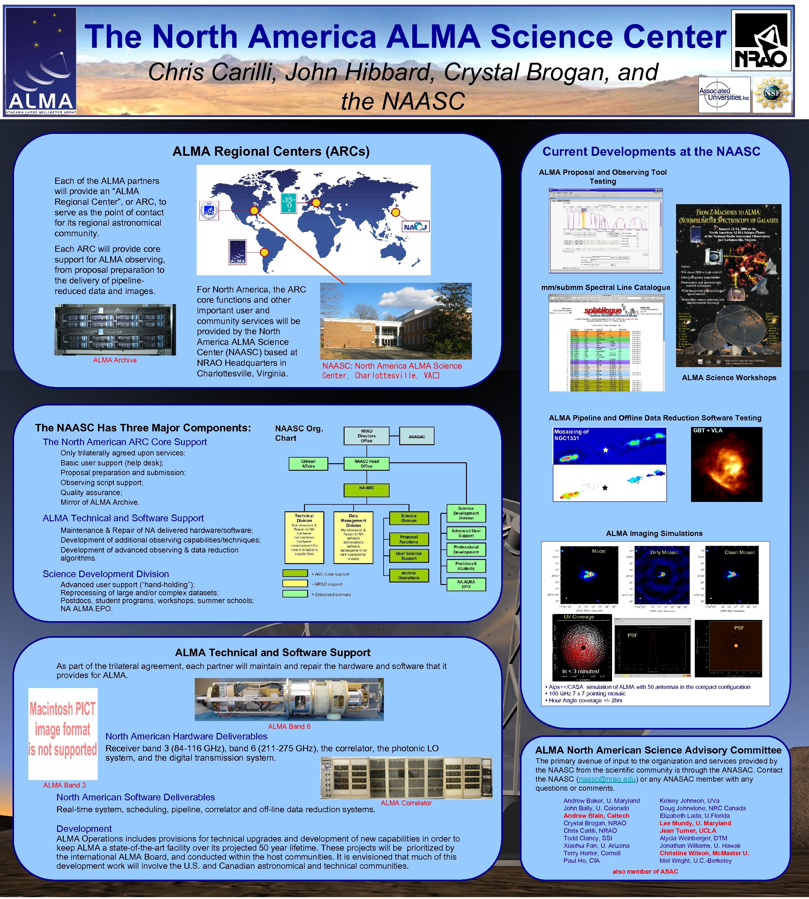 The North America ALMA Science Center Chris Carilli, John Hibbard, Crystal Brogan, and the