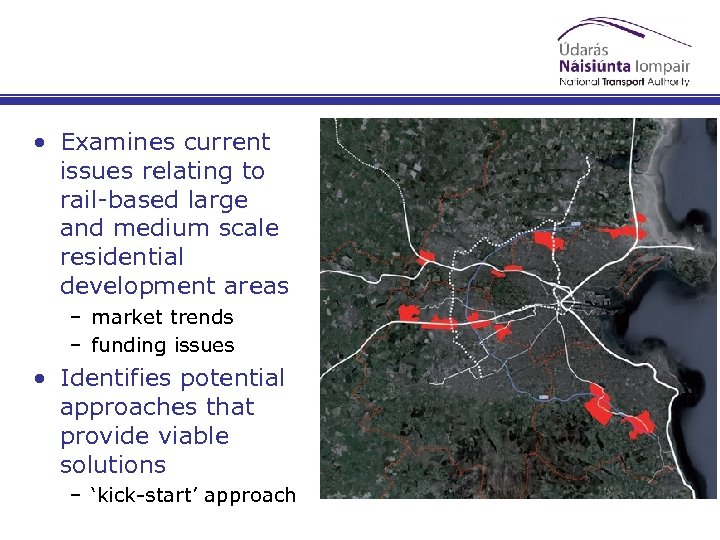  • Examines current issues relating to rail-based large and medium scale residential development