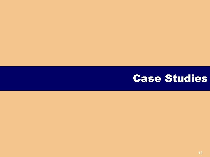 Case Studies 13 