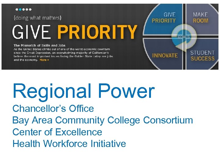 Regional Power Chancellor’s Office Bay Area Community College Consortium Center of Excellence Health Workforce