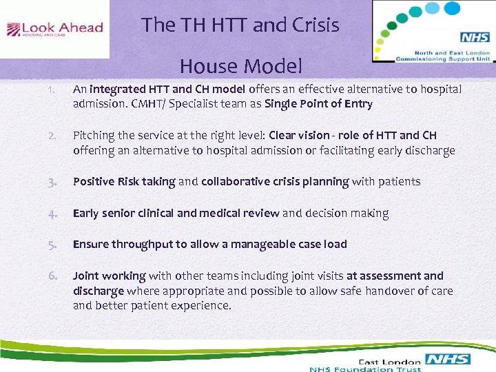 The TH HTT and Crisis House Model 1. An integrated HTT and CH model