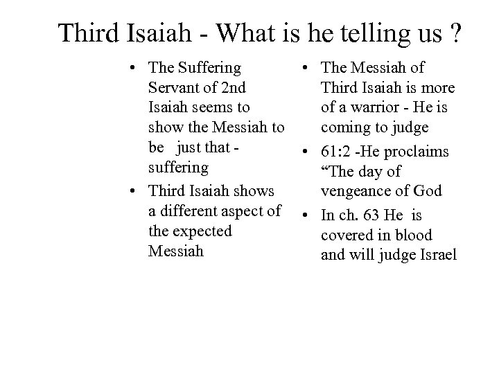 Third Isaiah - What is he telling us ? • The Suffering Servant of