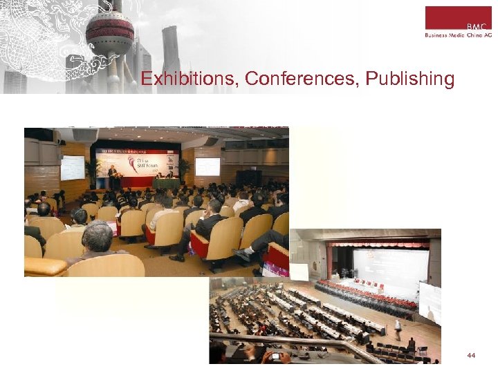 Exhibitions, Conferences, Publishing 44 