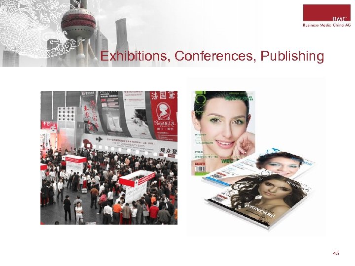 Exhibitions, Conferences, Publishing 45 