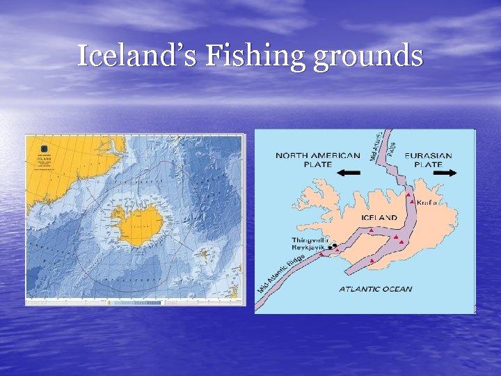 Iceland’s Fishing grounds 