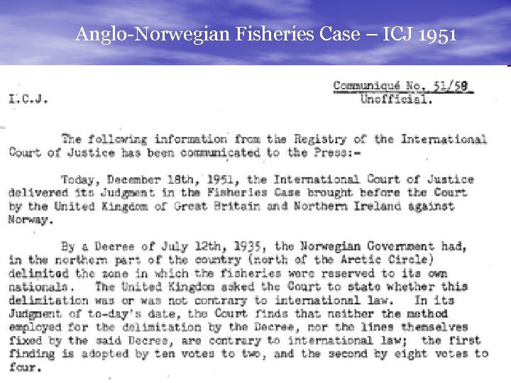 Anglo-Norwegian Fisheries Case – ICJ 1951 