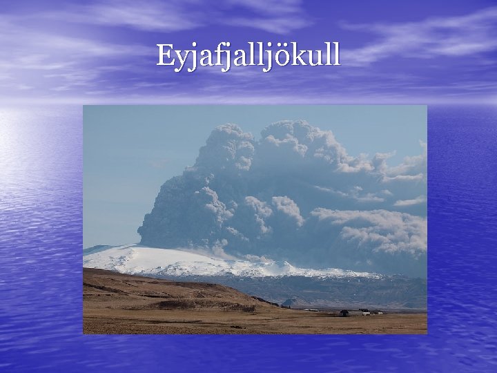 Eyjafjalljökull 