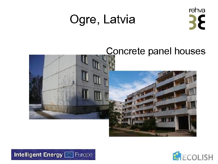 Ogre, Latvia Concrete panel houses 